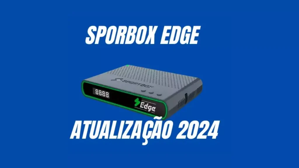 Atualização Sportbox Edge